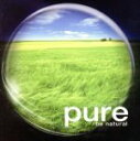 【中古】 pure〜be natural(ピュア2)/(オムニバス)