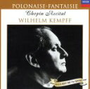 【中古】 CHOPIN PIANO RECITAL(幻想ポロネーズ〜ケンプ ショパン名演集)/ヴィルヘルム・ケンプ