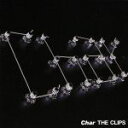 【中古】 THE　CLIPS／Char