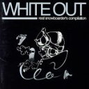 【中古】 WHITE OUT～real snowboarder’s compilation～／（オムニバス）,smorgas,ELLEGARDEN,DJ CELORY,YOU THE ROCK★,THC！！,BOMB FACTORY,GRIZZ