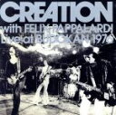 【中古】 CREATION WITH FELIX PAPPALARDI LIVE at 武道館 1979(紙ジャケット仕様)/CREATION