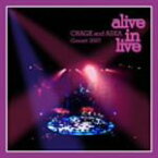 【中古】 CHAGE　and　ASKA　CONCERT　2007　alive　in　live／CHAGE　and　ASKA