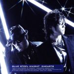 【中古】 BLUE　STEEL　KNIGHT（DVD付）／2HEARTS,立木文彦,森川智之