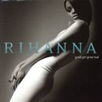 【中古】 グッド・ガール・ゴーン・バッド／リアーナ