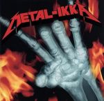 【中古】 METAL－IKKA～メタル一家／（オムニバス）,10－FEET,9mm Parabellum Bullet,RAZORS EDGE,FUCK YOU HEROES,BEAT CRUSADERS,宇頭巻,インソレンス