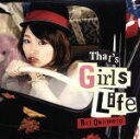 【中古】 That’s Girls Life（初回限定盤）（DVD付）／岡本玲