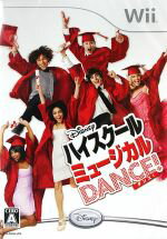 【中古】 ハイスクール ミュージカル DANCE！／Wii