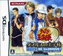 【中古】 テニスの王子様　ダブルスの王子様　BOYS，BE　GLORIOUS！／ニンテンドーDS