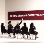 【中古】 DO YOU DREAMS COME TRUE?/DREAMS COME TRUE