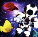 【中古】 SPACE　RHYTHM　1／Micro