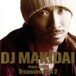 【中古】 DJ　MAKIDAI　from　EXILE　Treasure　MIX2（初回限定盤）（DVD付）／（オムニバス）,DJ　MAKIDAI　feat．青山テルマ,LLクールJ,ロイド,Q－ティップ,ネリー,ルーペ・フィアスコ,リッチ・ボーイ