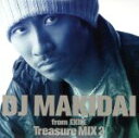 【中古】 DJ　MAKIDAI　from　EXILE　Treasure　MIX2／（オムニバス）,DJ　MAKIDAI　feat．青山テルマ,LLクールJ,ロイド,Q－ティップ,ネリー,ルーペ・フィアスコ,リッチ・ボーイ