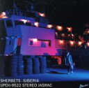 【中古】 SIBERIA（初回限定盤）（紙ジャケット仕様）（SHM－CD）／SHERBETS