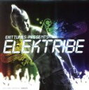 【中古】 EXIT　TUNES　PRESENTS　ELEKTRIBE　エレクトライブ／（オムニバス）,カインダーファーター,ザ・リアル・ブーティ・ベイブス,Chameleon　feat．Rebecca　Sparks,ミスター・リー,DJ　Som