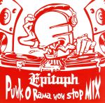 【中古】 エピタフ パンク・オー・ラマ ノンストップ・ミックス/(オムニバス),ジ・オフスプリング,ランシド,NOFX,バッド・レリジョン,ペニーワイズ,セット...