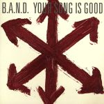 【中古】 B.A.N.D.／YOUR　SONG　IS　GOOD