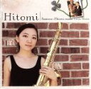 【中古】 SESSIONS－Hitomi＆Ernie　Watts／HITOMI（ts）,アーニー・ワッツ（ts）,スタン・ギルバート（b）,ジョン・ビーズリー（p）,ケニー・エリオット（ds）