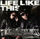 【中古】 LIFE LIKE THIS／TAGG THE SICKNESS