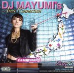 【中古】 DJ　MAYUMI’s　Area　Connection（DVD付）／DJ　MAYUMI（MIX）,DJ　MAYUMI　feat．ZEEBRA、HOKT、MAY’S,MAKITO　＆　MOLY,ZAKI　DA　HELIOS　for　S