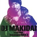 【中古】 DJ　MAKIDAI　from　EXILE　Treasure　MIX3（初回限定盤）（DVD付）／（V．A．）,DJ　MAKIDAI　feat．Happiness,リアーナ,ファー・イースト・ムーヴメント,ニッキー・ミナージュ,カニエ