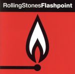 【中古】 フラッシュポイント（発火点）（SHM－CD）／ザ・ローリング・ストーンズ×マーティン・スコセッシ