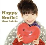 【中古】 Happy　Smile！（初回限定盤）（DVD付）／芦田愛菜