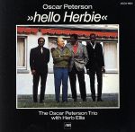 【中古】 ハロー・ハービー(SHM−CD)/オスカー・ピーターソン・トリオとハーブ・エリス,オスカー・ピーターソン(p),サム・ジョーンズ(b),ボビー・ダーハム(ds)
