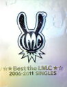 【中古】 ☆★Best　the　LM.C★☆2006－2011　SINGLES（初回限定盤）（スペシャルパッケージ仕様）（DVD付）／LM.C