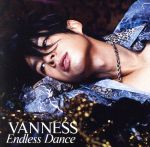 【中古】 Endless　Dance（初回限定盤）（DVD付）／ヴァネス