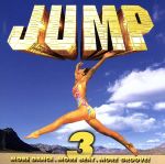 【中古】 JUMP（3）／（オムニバス）,バハ・メン,ハンソン,クリスタル・ウォーターズ,ファティマ・レイニー,スウィング・アウト・シスター,ウォーレン・G,トニー・トニー・トニー