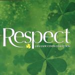 【中古】 RESPECT～J－BALLADE　COVER　COLLECTION～／（オムニバス）,杏里,中西保志,夏川りみ,徳永英明,つんく♂,山崎まさよし,中森明菜