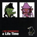 【中古】 a　Life　Time／I　THE　TENDERNESS