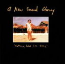 【中古】 【輸入盤】Nothing Gold Can Stay/ニュー・ファウンド・グローリー