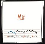 【中古】 greeting　for　the　sleeping　seeds／milk