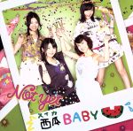 【中古】 西瓜BABY C DVD付 ／Not yet AKB48 