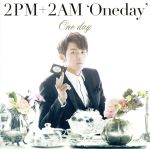 【中古】 One day（初回生産限定盤I）（スロン盤）／2PM＋2AM‘Oneday’