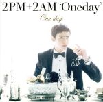 【中古】 One　day（初回生産限定盤C）（ニックン盤）／2PM＋2AM‘Oneday’