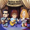 【中古】 Alfee　Get　Requests！（初回限定盤A）（DVD付）／THE　ALFEE