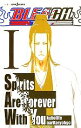 【中古】 【小説】BLEACH Spirits Are Forever With You(1) JUMP j BOOKS／成田良悟(著者),久保帯人