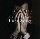 【中古】 Last　Song／矢沢永吉