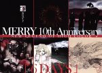 【中古】 MERRY　10th　Anniversary　NEW　LEGEND　OF　HIGH　COLOR「6DAYS」＠恵比寿LIQUIDROOM／メリー