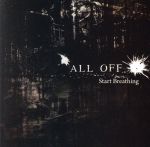 【中古】 Start　Breathing／ALL　OFF