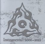  Instrumental：2006～2012／the　CYCLE