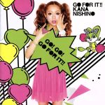 【中古】 GO　FOR　IT！！（初回生産限定盤）（DVD付）／西野カナ