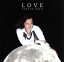 【中古】 LOVE(初回生産限定盤)(DVD付)/石井竜也(米米CLUB) 1,573円