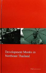 【中古】 Development　Monks　in　Northeast　Thailand Kyoto　Area　Studies　on　Asia22／PinitLapthananon【著】