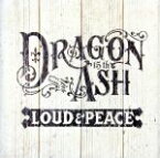 【中古】 LOUD＆PEACE／Dragon　Ash