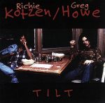 【中古】 TILT／リッチー・コッツェン＆グレッグ・ハウ,Greg　Howe