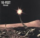 【中古】 thread／10－FEET