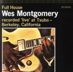 【中古】 フル・ハウス＋3／ウェス・モンゴメリー（g